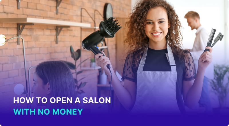How to Open a Salon with No Money: Creative Financing Options