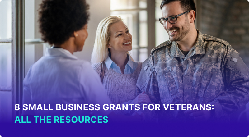 Small Business Grants for Veterans