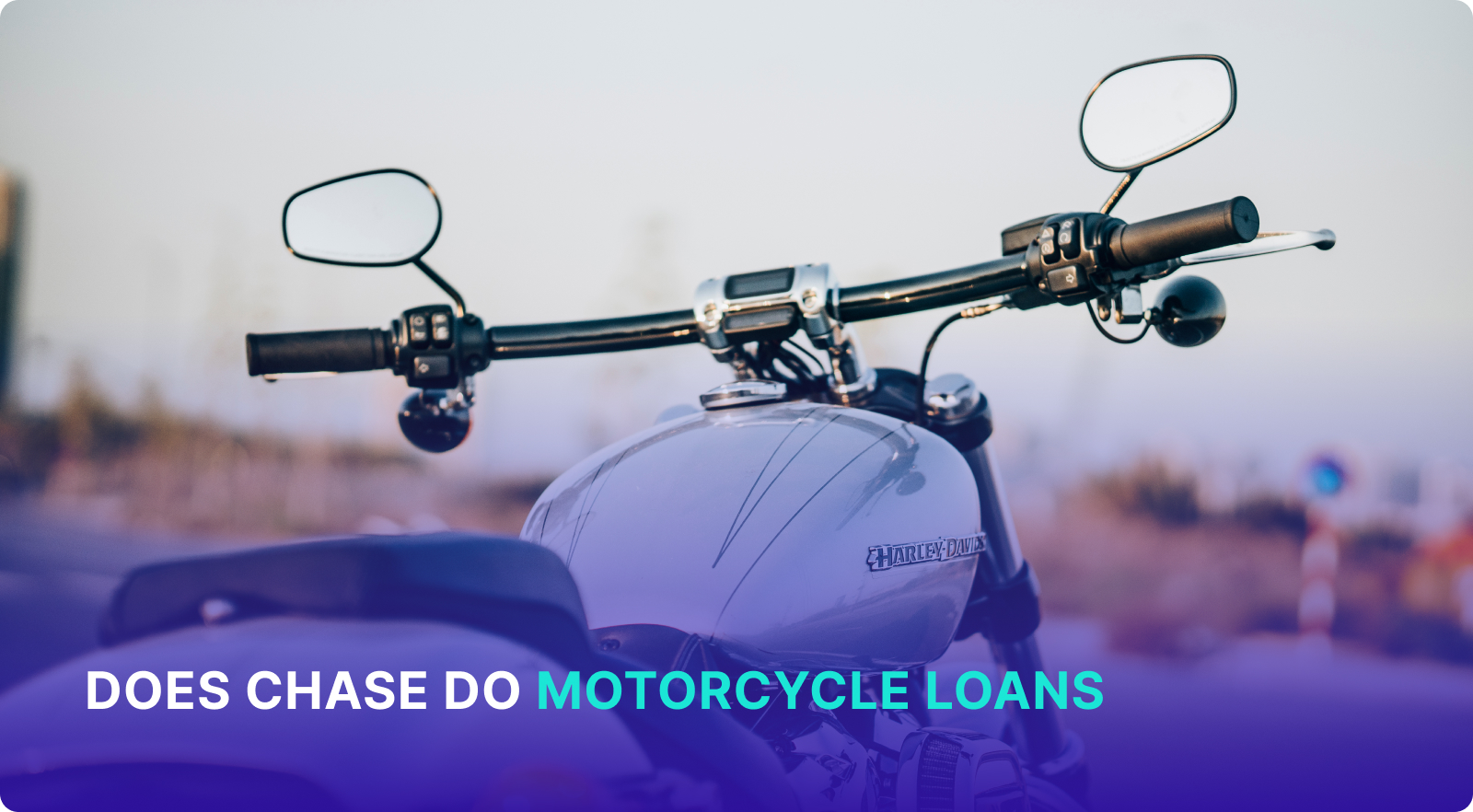 Does Chase Do Motorcycle Loans?