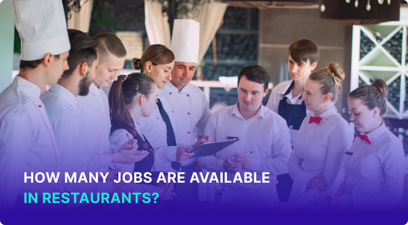 How Many Jobs Are Available in Restaurants?