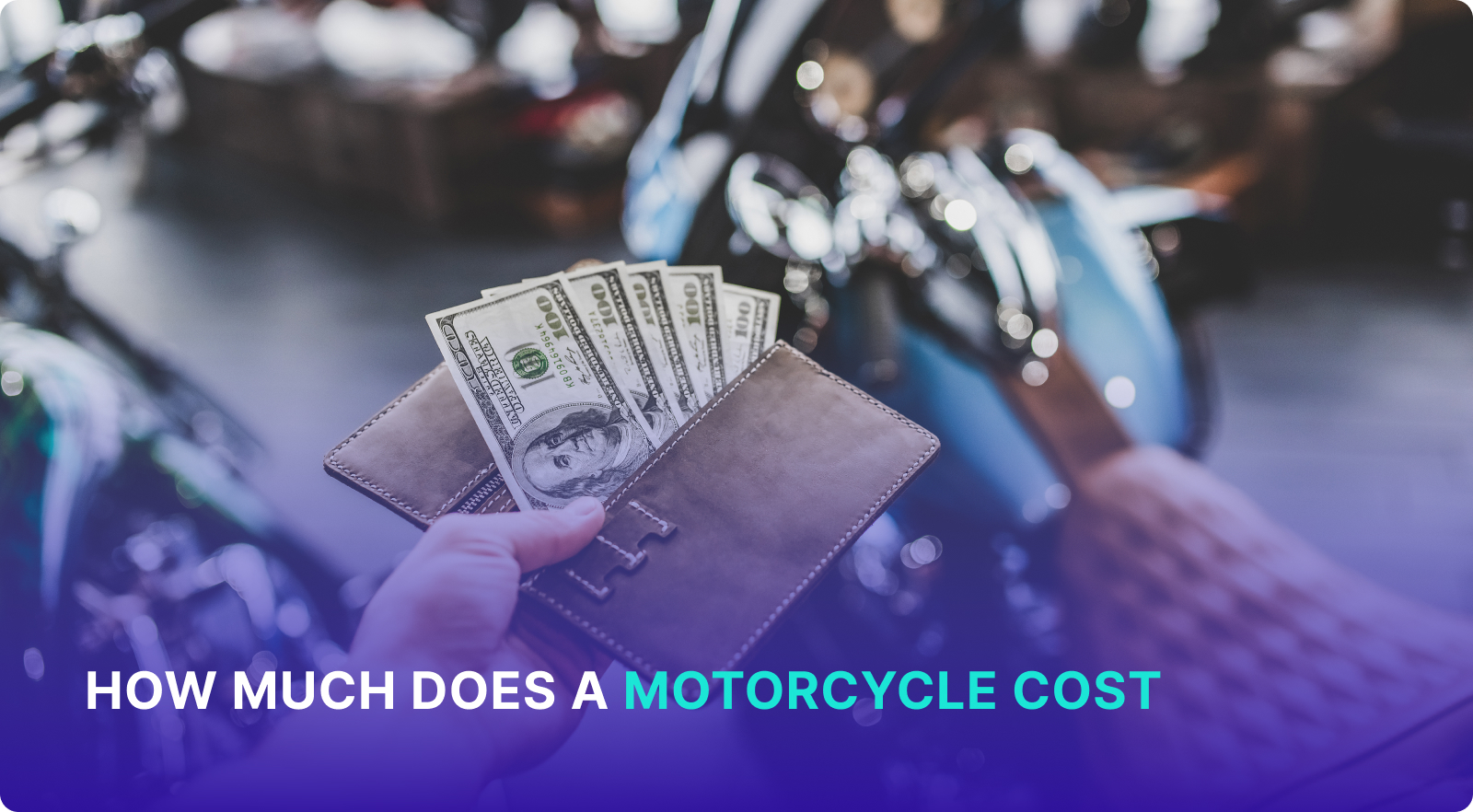 How Much Does a Motorcycle Cost?