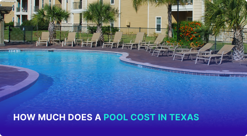 How Much Does a Pool Cost in Texas