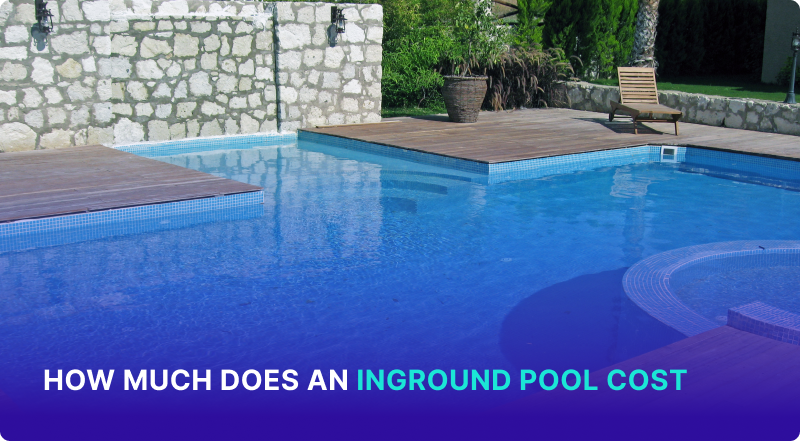 How Much Does an Inground Pool Cost?