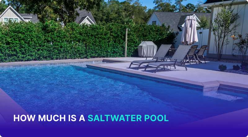 How Much is a Saltwater Pool