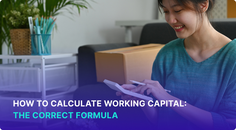 How to Calculate Working Capital: Explanation & Formula