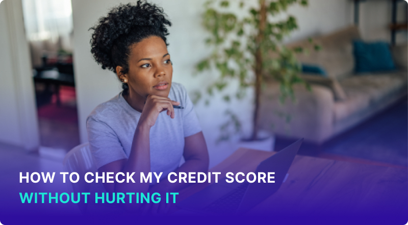 How To Check Your Credit Score