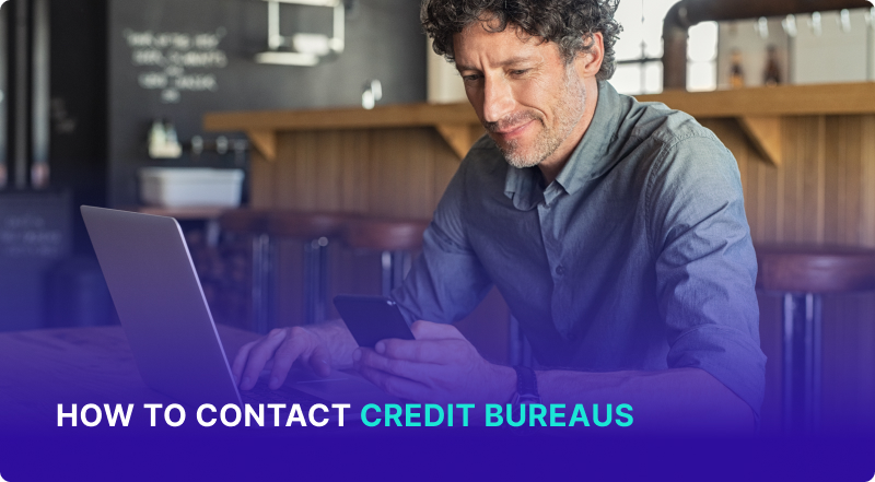 How to Contact Credit Bureaus