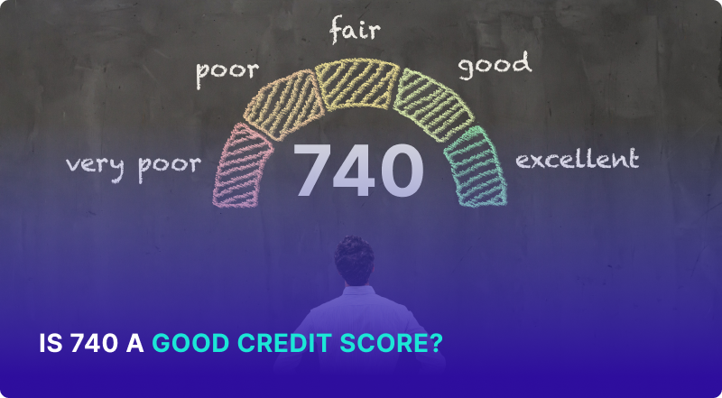 is 740 a good credit score