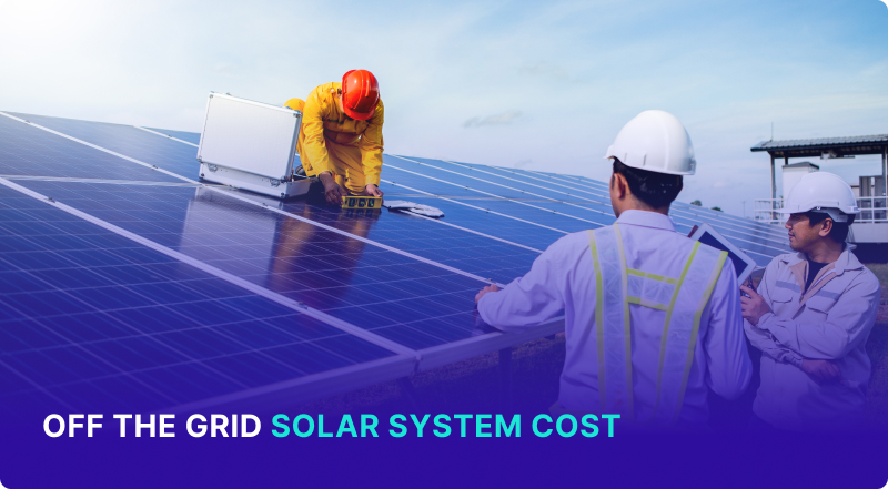 Off-the-Grid Solar System Cost 