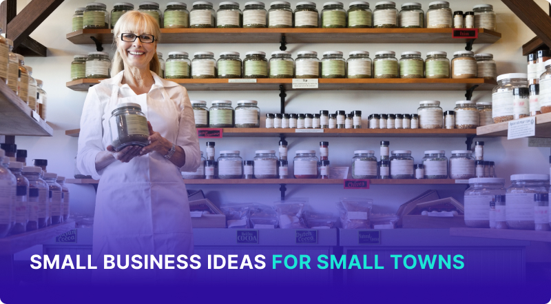 Small Business Ideas for Small Towns: 19 Profitable Ideas