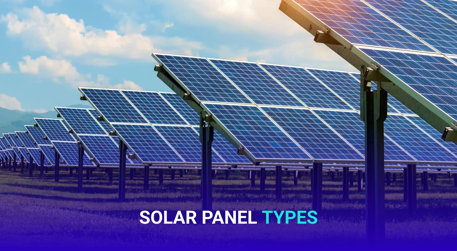Types of Solar Panels