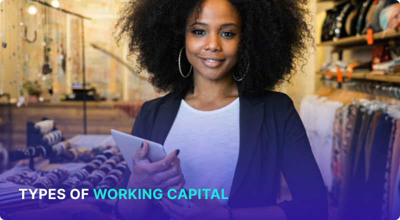 Types of Working Capital: A Complete Guide