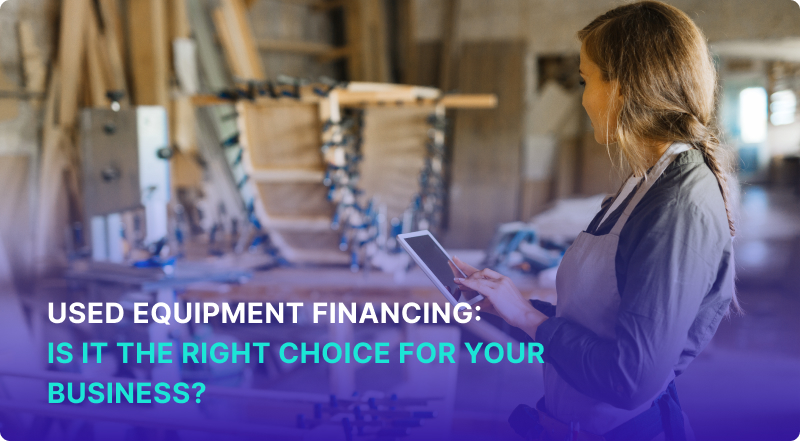 Used Equipment Financing