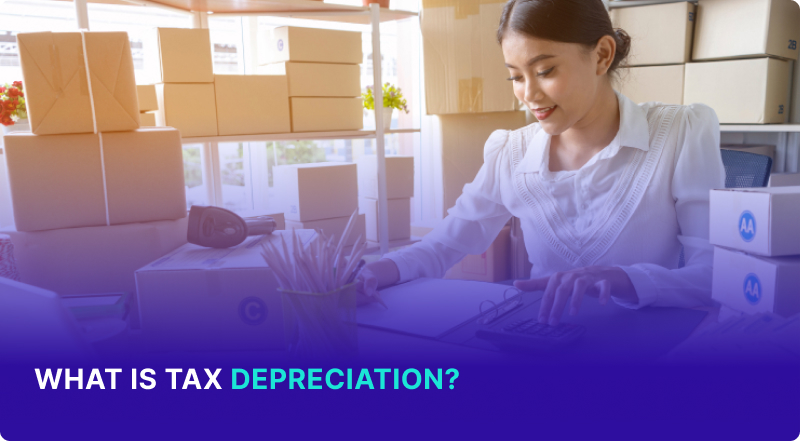 What Is Tax Depreciation?