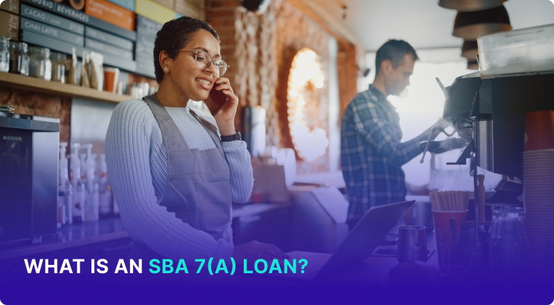 What is an SBA 7a Loan