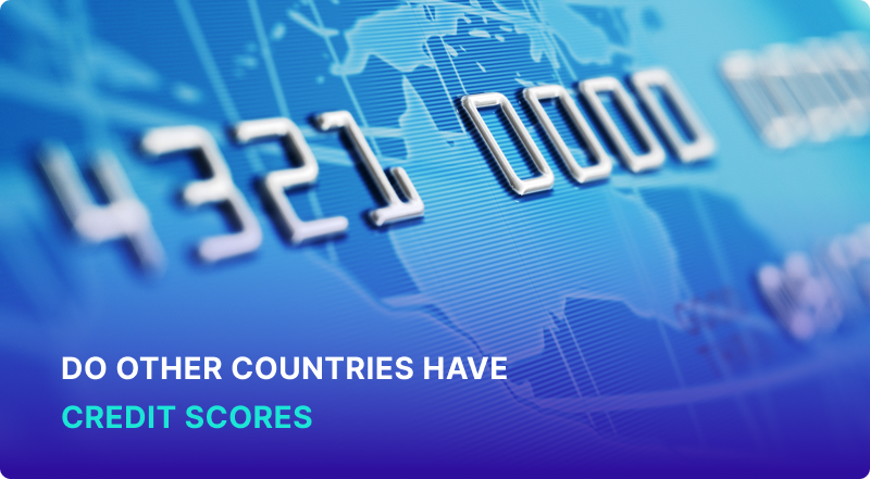Do Other Countries Have Credit Scores
