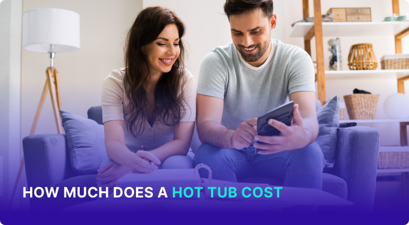 How Much Does a Hot Tub Cost?