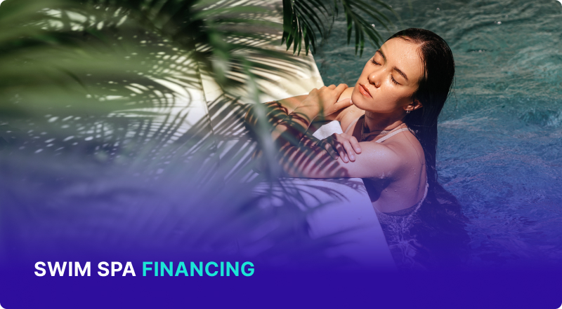 Swim Spa Financing: Tips for Budget-Conscious Buyers